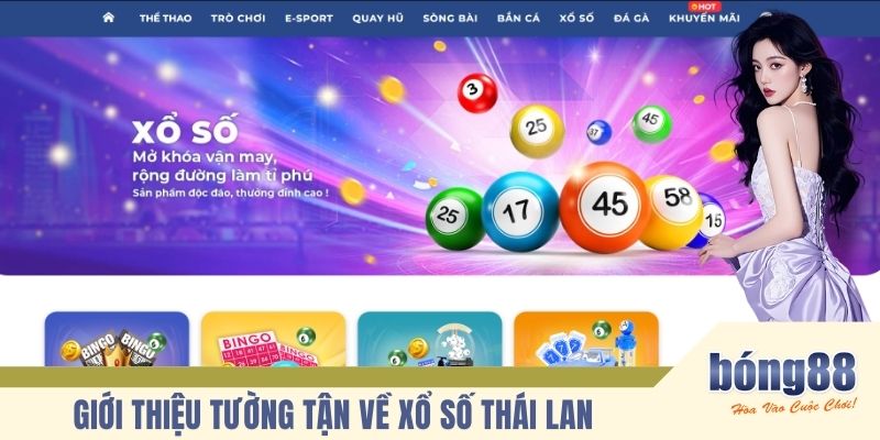 Giới thiệu tường tận về xổ số Thái Lan